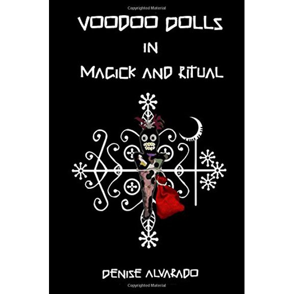 Pre-Owned Voodoo Dolls In Magick And Ritual (Paperback) 1441485074 9781441485076
