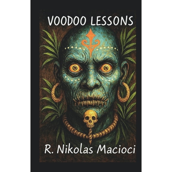 Voodoo Lessons, (Paperback)