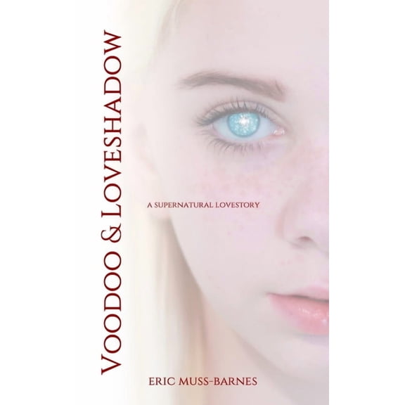 Voodoo & Loveshadow, (Hardcover)