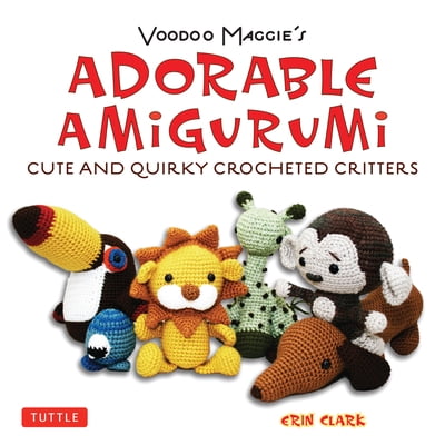 Pre-Owned Voodoo Maggie's Adorable Amigurumi: Cute and Quirky Crocheted Critters (Paperback) 480531169X 9784805311691