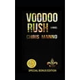 thumbnail image 1 of Voodoo Rush : Special Bonus Edition (Paperback), 1 of 1