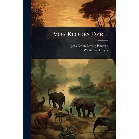 Vor Klodes Dyr ..., (Paperback)