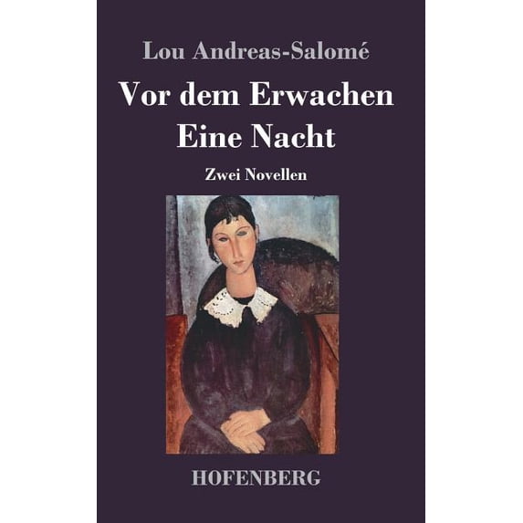 Vor dem Erwachen / Eine Nacht: Zwei Novellen (Hardcover)