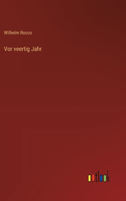Vor veertig Jahr, (Hardcover)