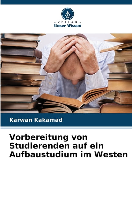 Vorbereitung von Studierenden auf ein Aufbaustudium im Westen, (Paperback)