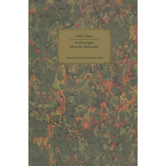 Vorlesungen A1/4ber Das Ikosaeder, (Hardcover)