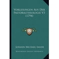thumbnail image 1 of Vorlesungen Aus Der Pastoraltheologie V3 (1794) (Paperback), 1 of 1