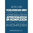 thumbnail image 1 of Vorlesungen Ãber Approximation Im Komplexen, (Paperback), 1 of 1