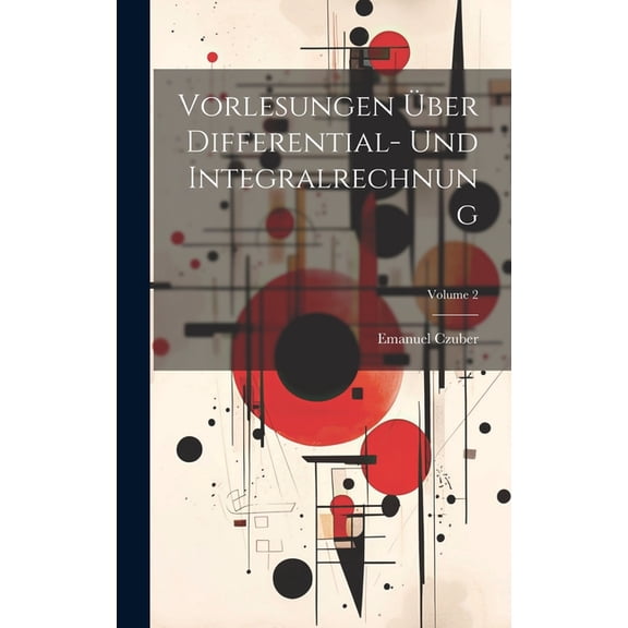 Vorlesungen ber Differential- Und Integralrechnung; Volume 2 (Hardcover)