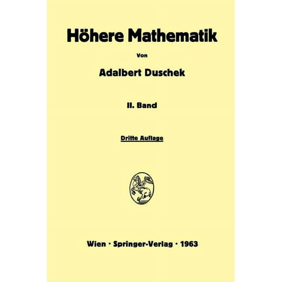 Vorlesungen Ãber Höhere Mathematik: Integration Und Differentiation Der Funktionen Von Mehreren Veränderlichen. Lineare , (Paperback)