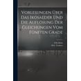 thumbnail image 1 of Vorlesungen Über das Ikosaeder und die Auflösung der Gleichungen vom Fünften Grade (Paperback), 1 of 1