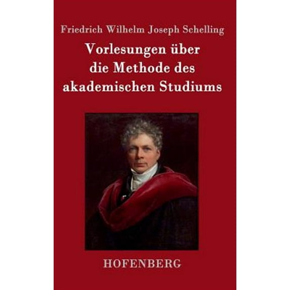 Vorlesungen über die Methode des akademischen Studiums (Hardcover)