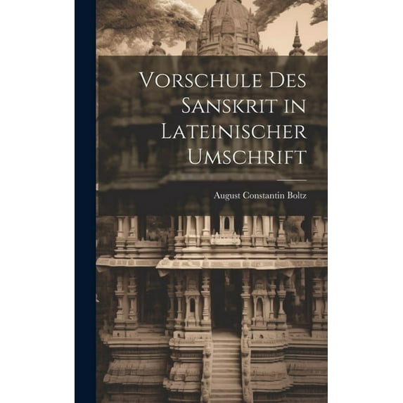 Vorschule des Sanskrit in Lateinischer Umschrift (Hardcover)