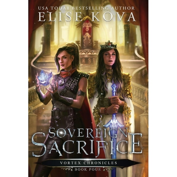 Vortex Chronicles Sovereign Sacrifice, Book 4, (Hardcover)