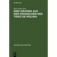 thumbnail image 1 of VortrÃ¤ge Und Schriften Drei Dramen Aus Dem Spanischen Des Tirso de Molina: Vorgelegt Und FÃ¼r Die ', VortrÃ¤ge Und Schriften'' Angenommen in Der , Book 45, (Hardcover), 1 of 1