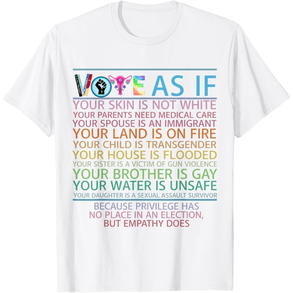 Vote As If Your Skin Is Not White Human's Rights T-Shirt
