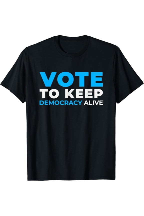 Vote Blue | Save America Vote Democrat Democracy | Blue Wave T-Shirt