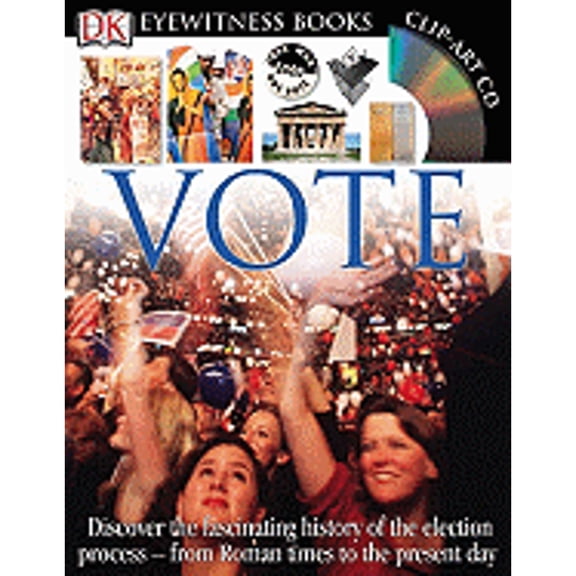 Pre-Owned Vote (DK Eyewitness Books) (Hardcover) 0756633826 9780756633820