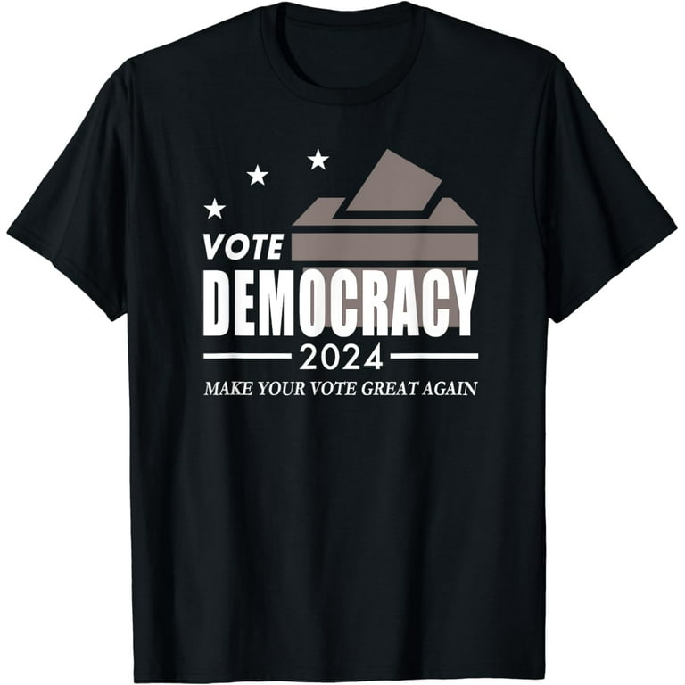 Make Your Vote Count T-Shirt Make Your Vote Count T-Shirt