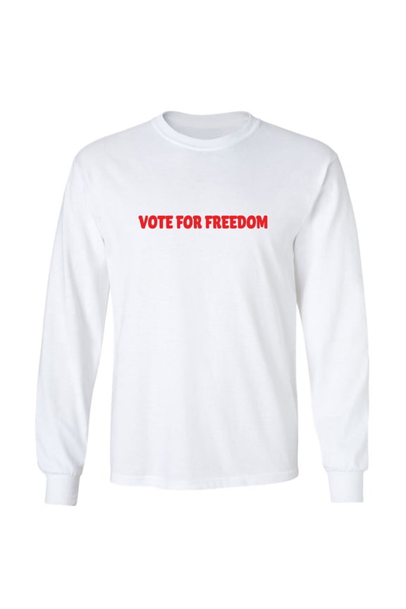 Vote For Freedom Adult Long Sleeve T-shirt
