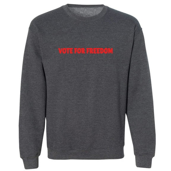 Vote For Freedom Crewneck Sweatshirt