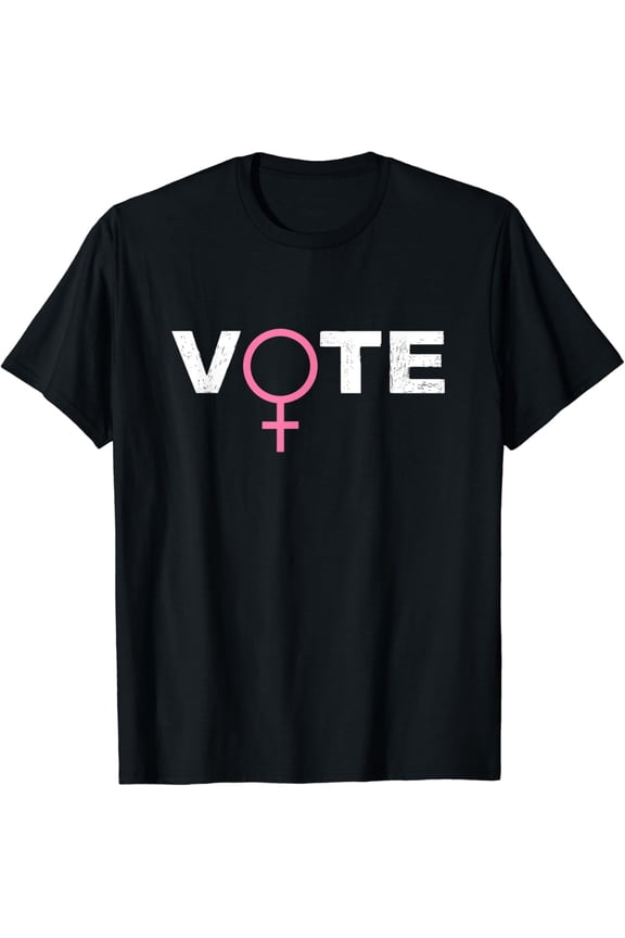 Vote For Women Voter Womens Rights Symbol T-Shirt
