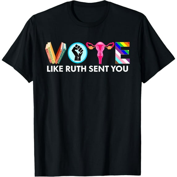 Vote Like Ruth Sent You Shirt Uterus Feminist LGBT T-ShirtMen and women, Black T-shirt, size: Extra large S-4XL