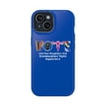 thumbnail image 1 of Vote Like Your Daughter's and Granddaughters Rights Depend On It Magnetic iPhone Tough Case, 1 of 1