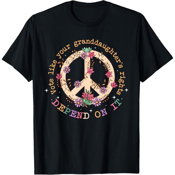 Vote Like Your Granddaughter's Rights Depend on It Women T-Shirt