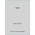 thumbnail image 1 of Pre-Owned Vote! (Paperback) 0439676746 9780439676748, 1 of 1