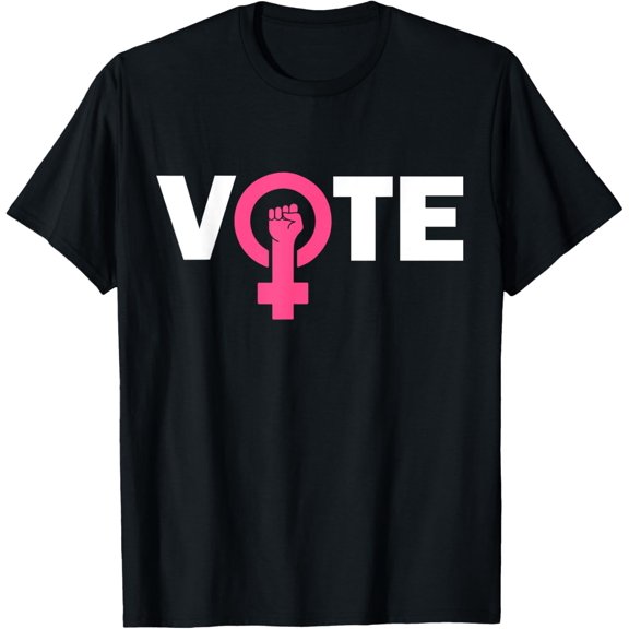 Vote Shirt Women Election Voter Feminist Women Rights T-Shirt