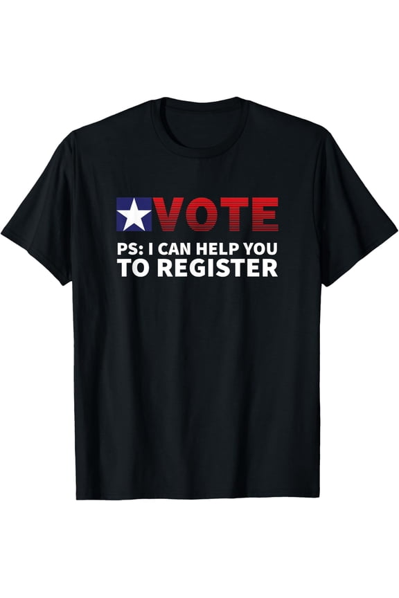 Vote Shirt Women Men Election I Can Help You Register T-ShirtMen and women, Black T-shirt, size: Extra large