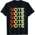 thumbnail image 1 of Vote Shirt Women Men Election Retro Voter T-Shirt mens t shirt，black，women，funny，misfits，men，journey，t-shirt, 1 of 4