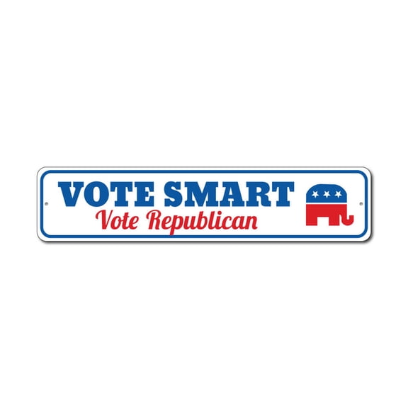 Vote Smart Sign, Republican Sign, Political Party Sign, Election Sign, Voter Sign, Politics Aluminum Decor - 4x18 inches