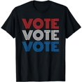 thumbnail image 1 of Vote Vote Vote Red White Blue Retro Election Simple Design T-Shirt, 1 of 5