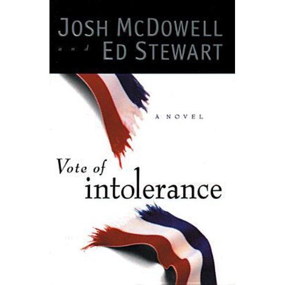 Pre-Owned Vote of Intolerance (Paperback) 0842378162 9780842378161