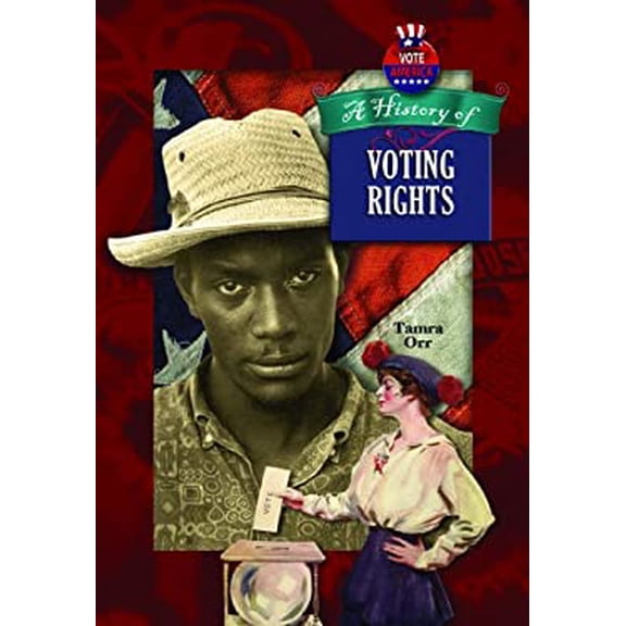 Pre-Owned A History of Voting Rights 9781612282626 Used