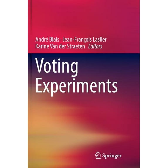 Voting Experiments, (Paperback)