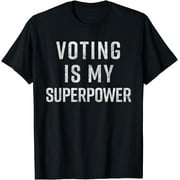 Voting Is My Superpower T-Shirt Feminist Shirt Civic Duty