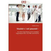 Omn.Univ.Europ. Vouloir C est Pouvoir - Paperback