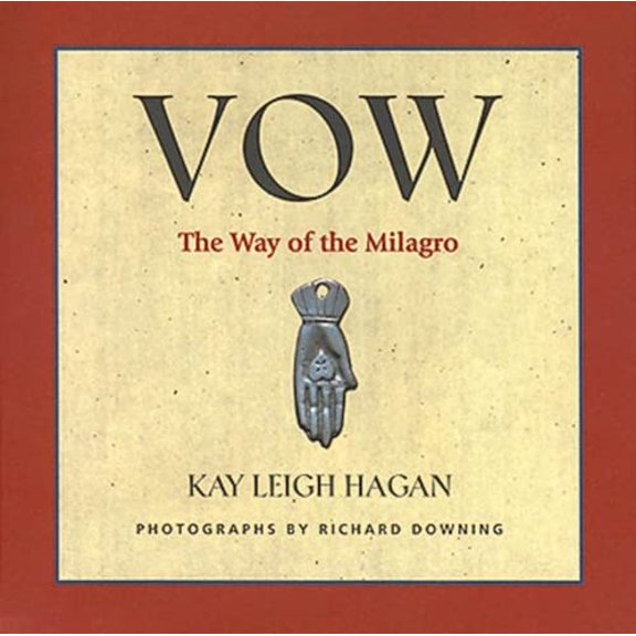 Pre-Owned Vow: The Way of the Milagro Paperback