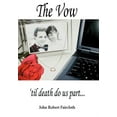 thumbnail image 1 of The Vow: 'til death do us part..., (Hardcover), 1 of 1