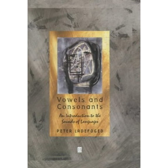 Pre-Owned Vowels and Consonants: An Introduction to the Sounds of Languages Paperback