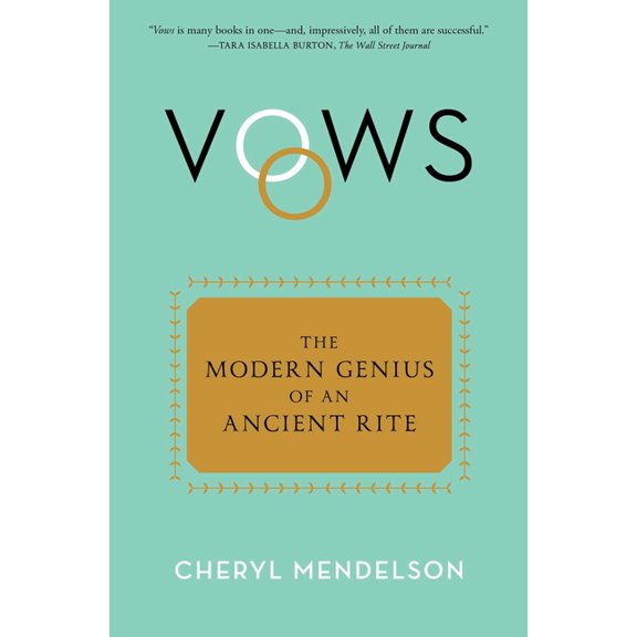 Vows: The Modern Genius of an Ancient Rite, (Paperback)
