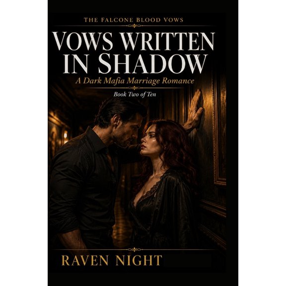 Vows Written in Shadow: A Falcone Blood Vows Novel, (Paperback)