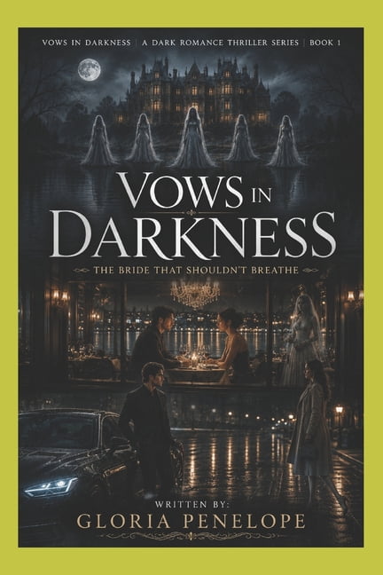 Vows in Darkness Vows in Darkness (Dark Romance Thriller Series - Book 1), Book 1, (Paperback)