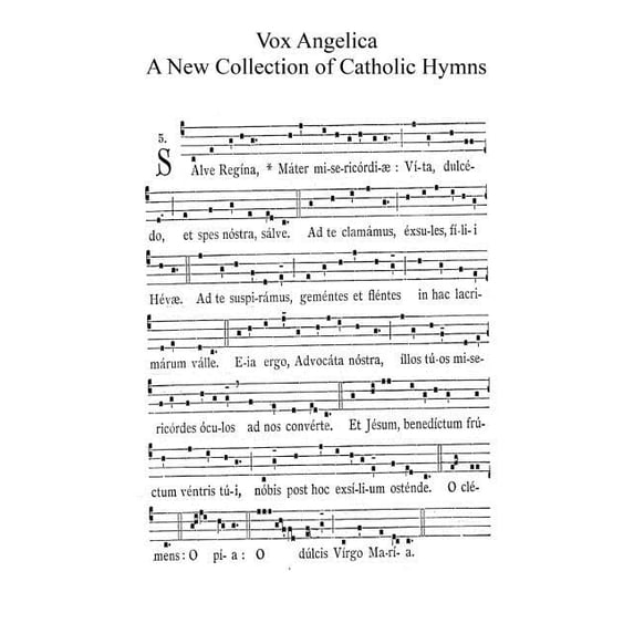 Vox Angelica: A New Collection of Catholic Hymns Paperback 154840280X 9781548402808 F E Kimble-Wood, Brother Hermenegild TOSF