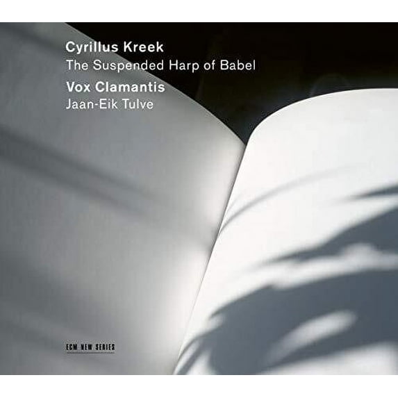 Vox Clamantis / Tulve,Jaan-Eik - Cyrillus Kreek: The Suspended Harp of Babe - Music & Performance - CD