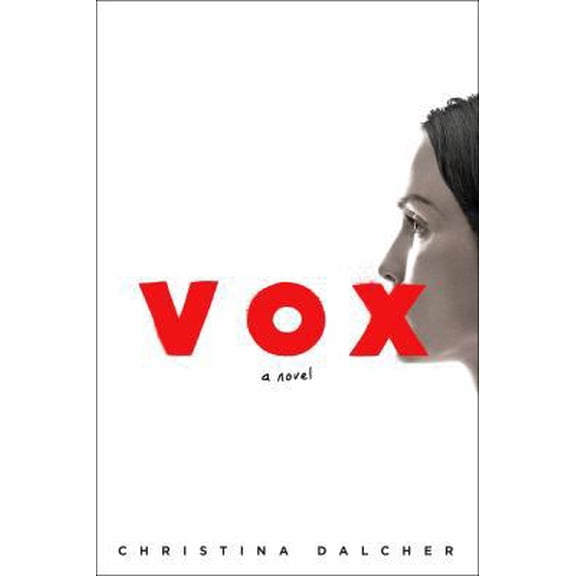 Pre-Owned Vox, by Christina Dalcher, (Hardcover), FICTION / Fantasy / General