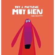 Voy a Portarme Muy Bien, Hardcover